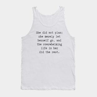 The Overwhelming Life Tank Top